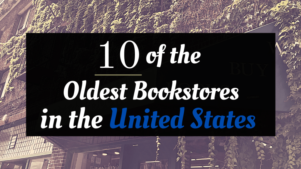 This is the featured photo for 10 of the oldest bookstores in the united states of America