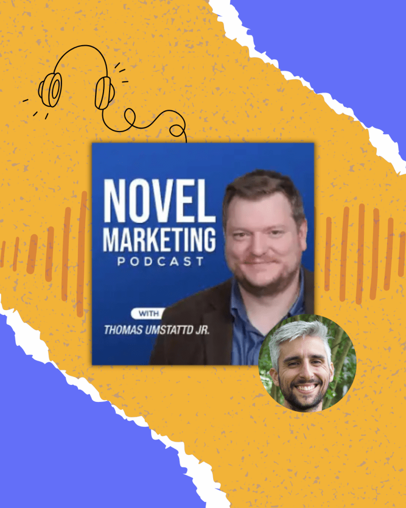 joe walters and thomas umstaddt jr on the novel marketing podcast