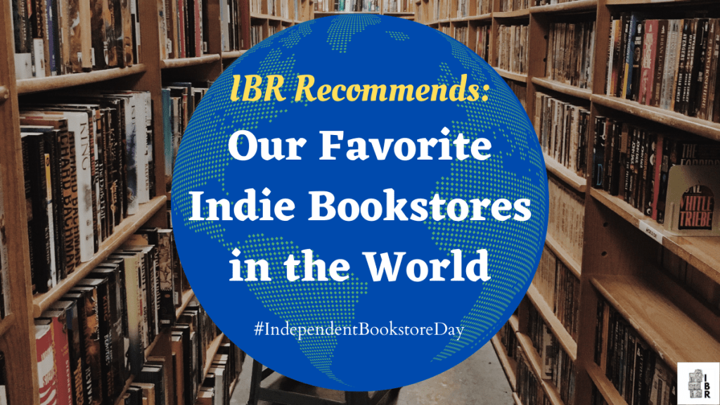 Favorite indie bookstores in the world from IBR