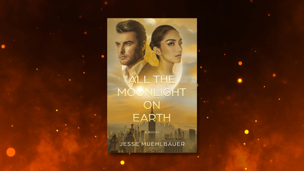 all the moonlight on earth jesse muehlbauer book review