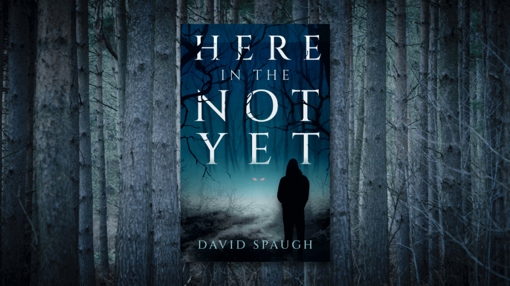 Here in the not yet by david spaugh book review