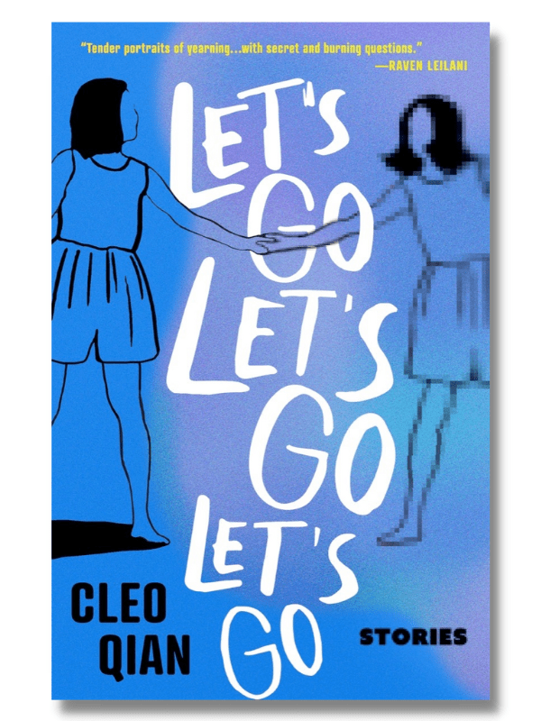 Let's Go Let's Go Let's Go by Cleo Qian is one of the best book club books you'll read this year