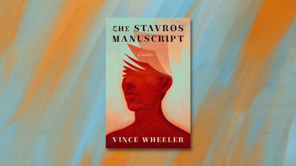 The Stavros Manuscript Vince Wheeler book review