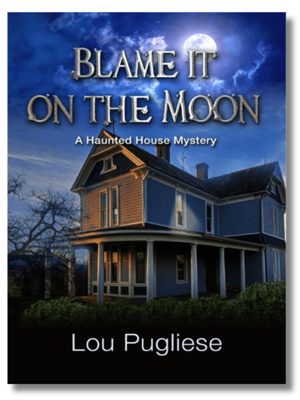 Blame it on the moon lou pugliese book cover