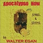 WALTER EGAN Apocalypso Now Gaff Music